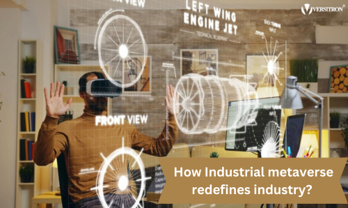 How Industrial Metaverse is Transforming Industries?